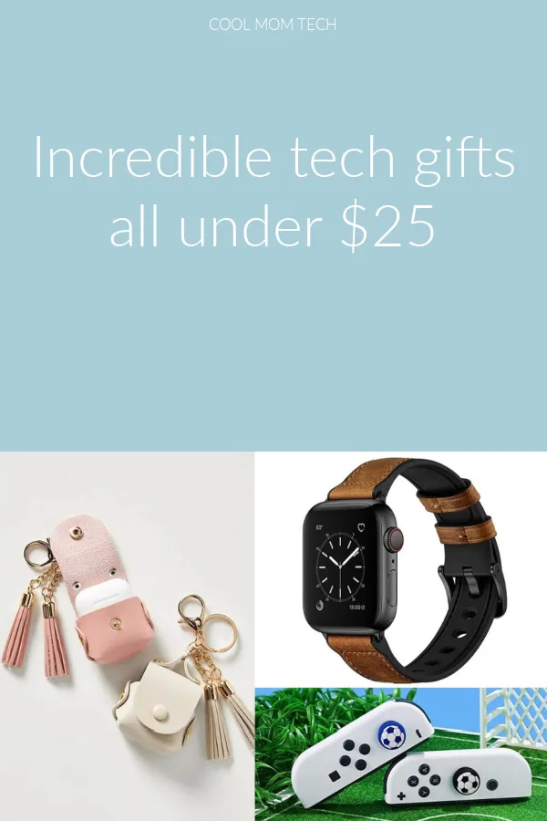 12 cool tech gifts under $25 from Cool Mom Tech