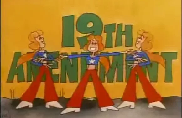 Schoolhouse Rock: Sufferin Till Suffrage