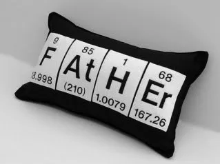 As science geeks know, Father starts with Fluorine.