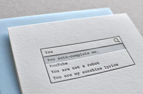 Geeky Valentine's Day cards. Or the best kind of auto-complete.