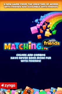 Matching with Friends. You want it. 