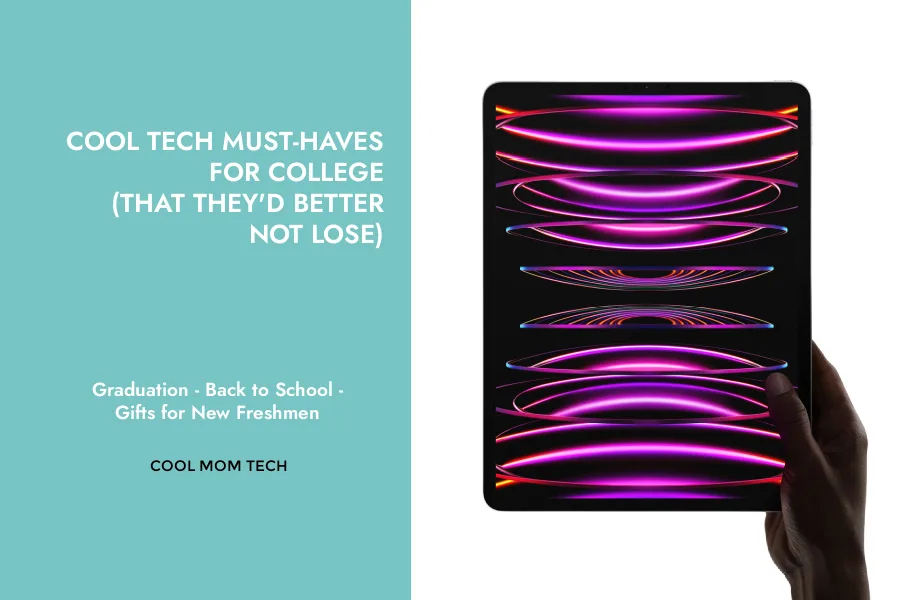 Cool tech gifts for college: graduation gifts, holiday gifts, back to school gifts for college