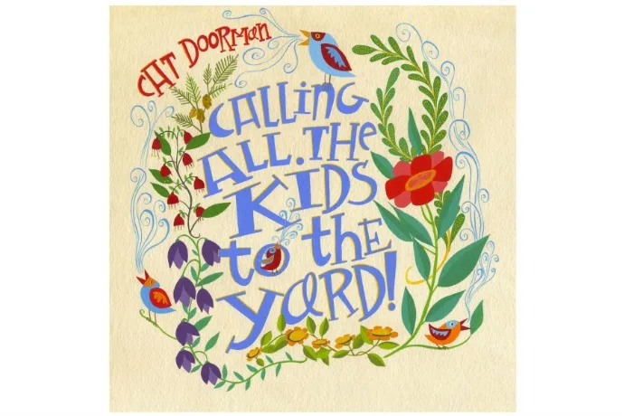 Cat Doorman's Calling all the Kids to the Yard song for kids