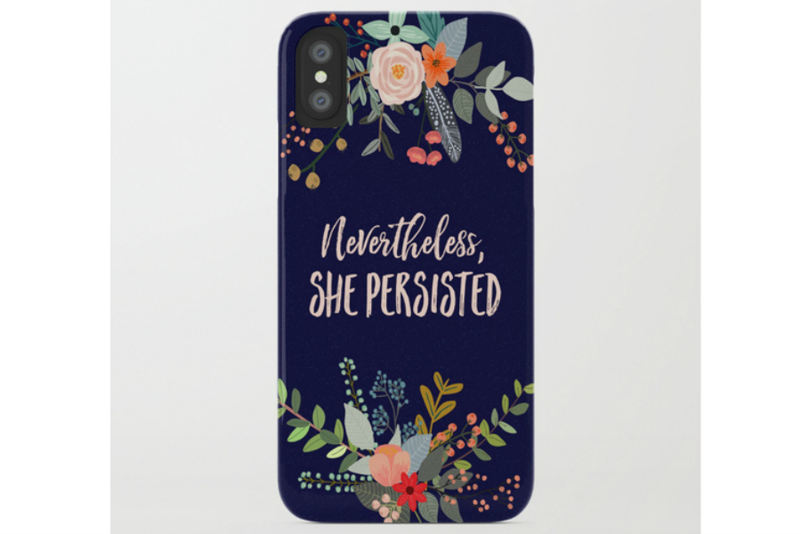 iPhone 8 Cases: Nevertheless She Persisted