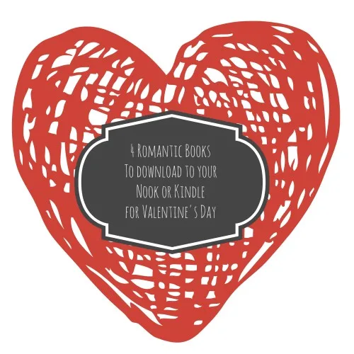 5 romantic book download ideas for Nook, Kindle, or your iPad