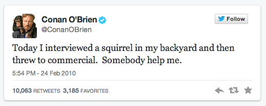 Conan O'Brien first tweet Conan O'Brien first tweet