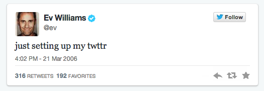 Ev Williams first tweet Ev Williams first tweet