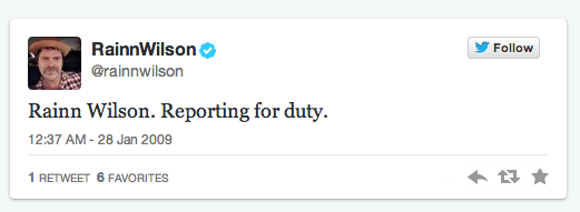 Rainn Wilson first tweet Rainn Wilson first tweet