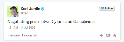 Xeni Jardin first tweet Xeni Jardin first tweet