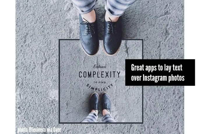 Great apps to lay text over Instagram photos