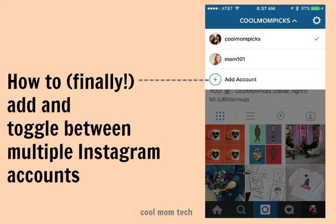 How to add and manage multiple Instagram accounts without logging in and out. (Finally!)