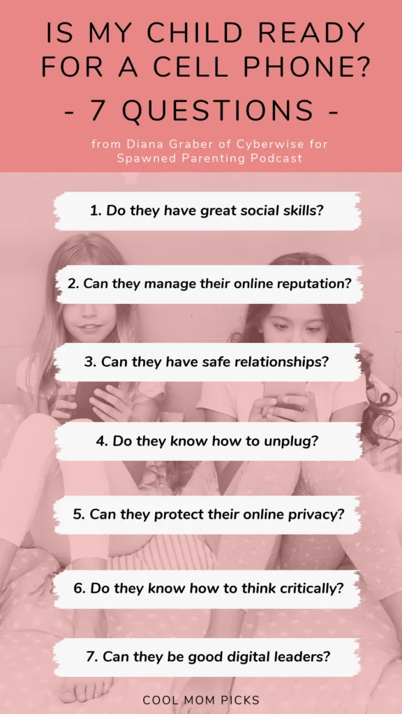 Tech expert Diana Graber's 7 questions to ask to know if your child is ready for a smartphone | Cool Mom Tech + Spawned Parenting Podcast Tech expert Diana Graber's 7 questions to ask to know if your child is ready for a smartphone | Cool Mom Tech + Spawned Parenting Podcast