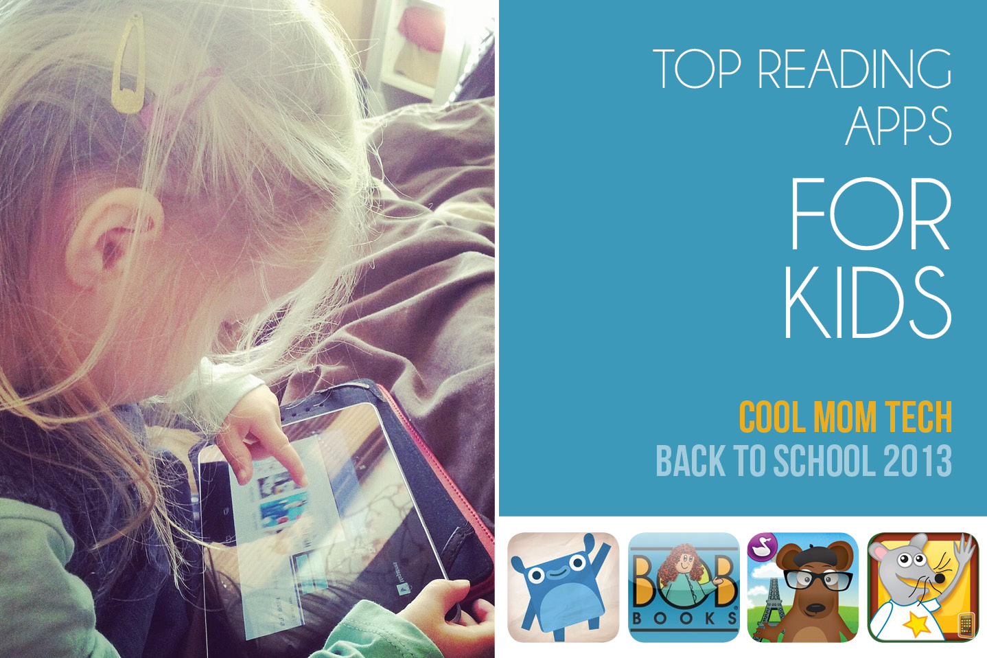 The best reading apps for kids: Back to School Tech Guide 2013