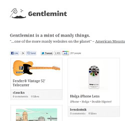 Gentlemint – Pinterest for dudes. (You knew that would happen.)