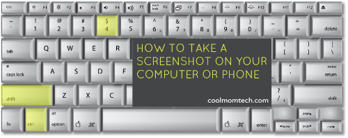 How Do I Take A Screenshot On My Computer Or Smartphone Cool Mom Tech