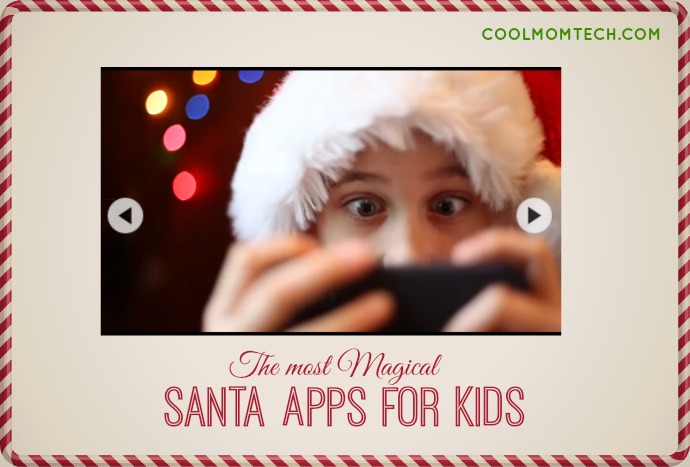 The best Santa apps for kids: 4 magical ways to connect your kids with the big guy right through your phone or PC