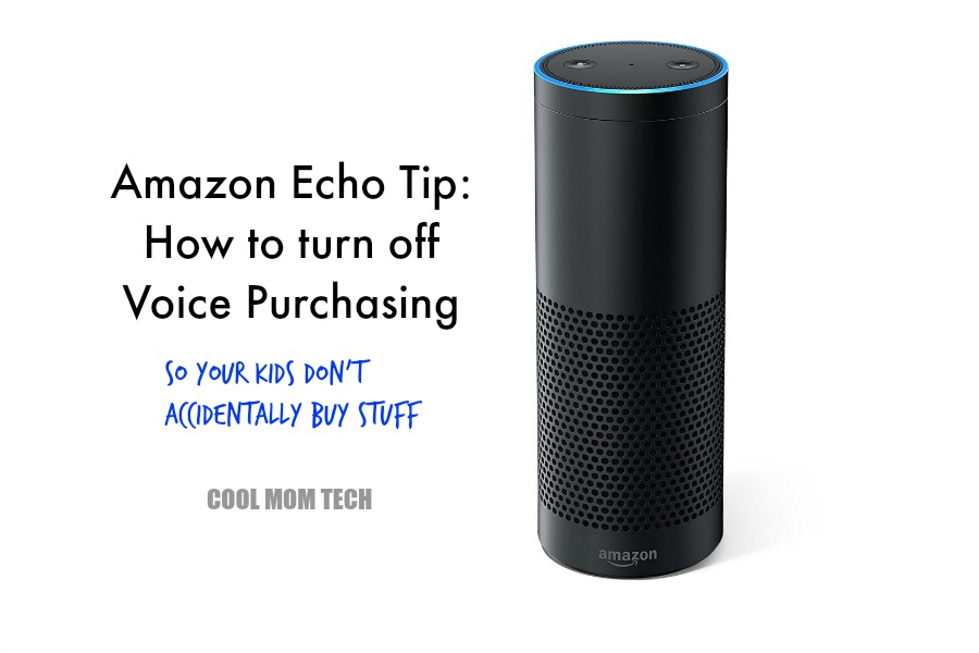 How to turn off Voice Purchasing on the Amazon Echo. So your kids don’t accidentally buy dollhouses. And cookies.