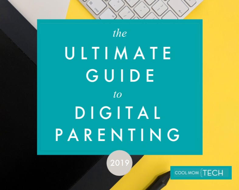  The Ulttmate Guide to Digital Parenting