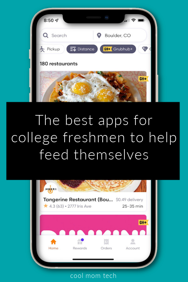 The best apps for college sudents: Food apps so they feed themselves! | Cool Mom Tech