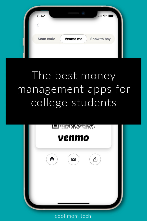 The best money management apps for college students | Cool Mom Tech