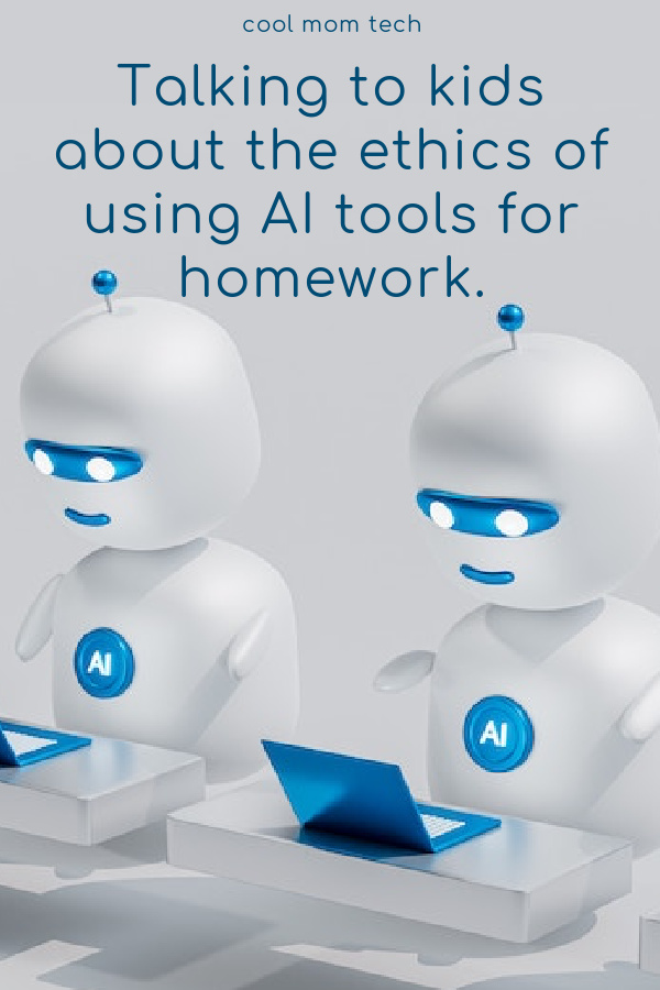 The ethics of AI tools for homework and learning: How to start the conversation with your kids