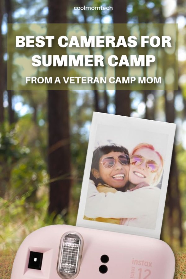 The best cameras to send to summer camp from a 10-year veteran camp mom | cool mom tech